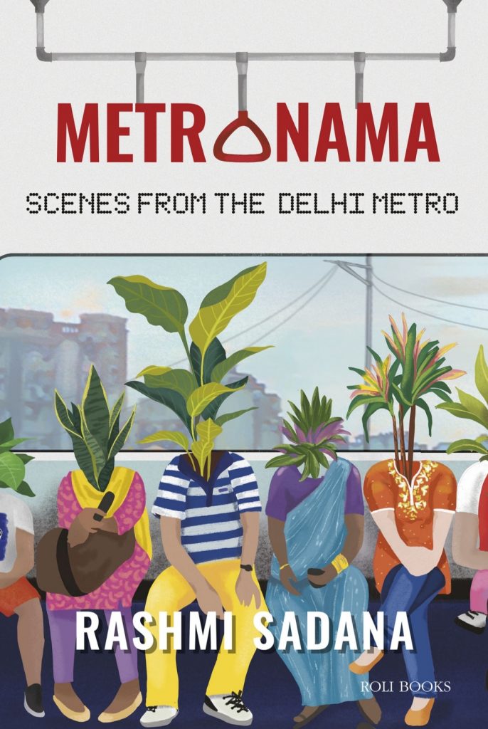 METRONAMA properly describes “Scenes from the Delhi Metro” - Book House - indusdispatch.in