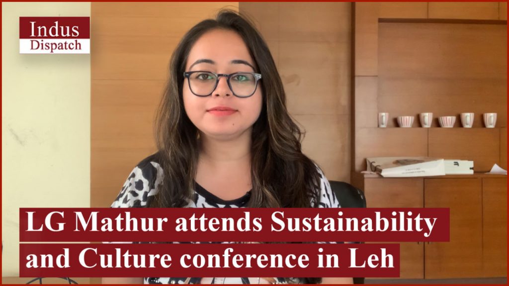 LG Mathur attends Sustainability and Culture conference in Leh