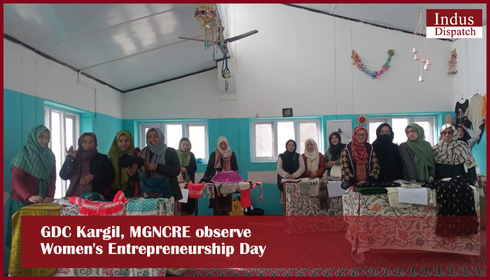 GDC Kargil, MGNCRE observes Women’s Entrepreneurship Day