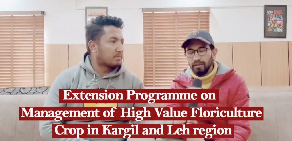 APEDA & SKUAST-K organises extension program on Management of High Value Floriculture Crop in Kargil and Leh