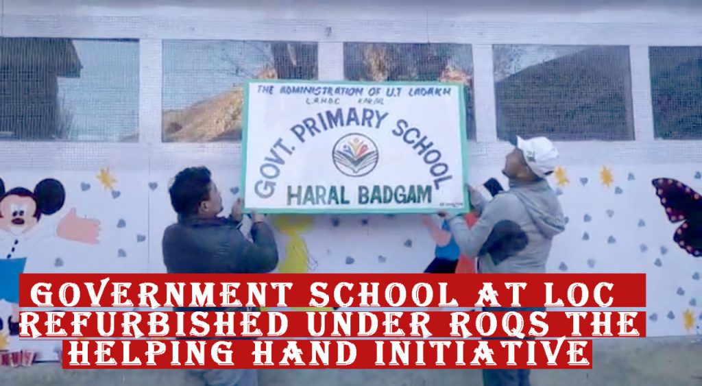 Govt School at LOC refurbished under RoQs the Helping Hand Initiative