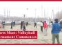 Sports Meet: Volleyball Tournament Commences